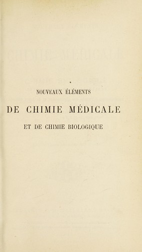 Cover for Nouveaux ©♭l©♭ments de chimie m©♭dicale et de chimie biologique