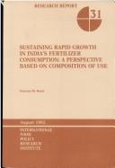 Cover for Sustaining rapid growth in India's fertilizer consumption