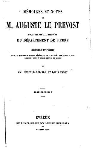Cover for Mémoires et notes de M. Auguste Le Prevost pour servir à l'histoire du ...
