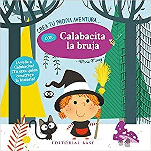 Cover for Crea tu propia aventura con-- Calabacita la bruja