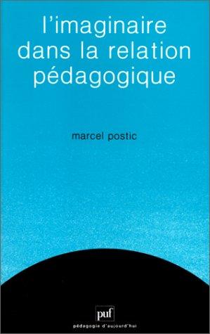 Cover for L' imaginaire dans la relation pédagogique