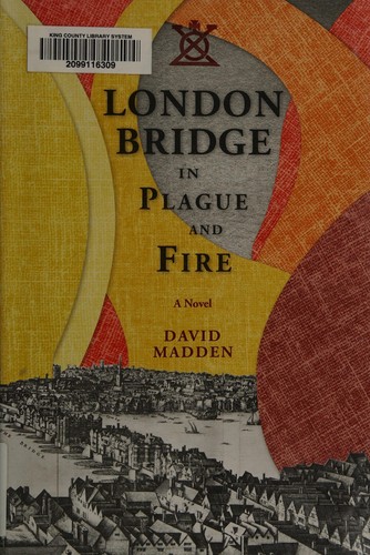 Cover for London Bridge in plague and fire