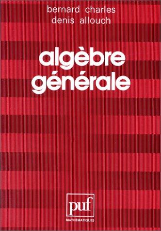 Cover for Algèbre générale