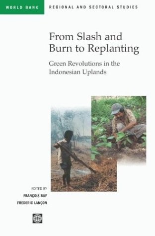 Cover for From slash-and-burn to replanting