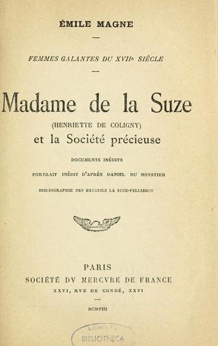 Cover for Madame de la Suze (Henriette de Coligny) et la société précieuse