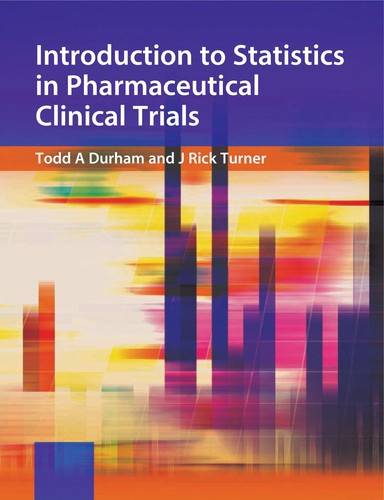 Cover for Introduction to Statistics in Pharmaceutical Clinical Trials