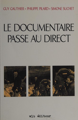 Cover for Le documentaire passe au direct