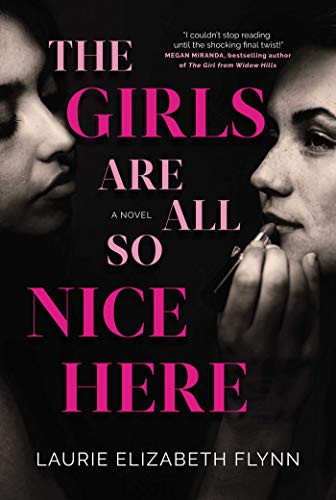 Cover for THE GIRLS ARE ALL SO NICE HERE