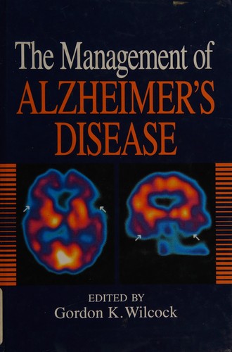 Cover for The management of Alzheimer's disease