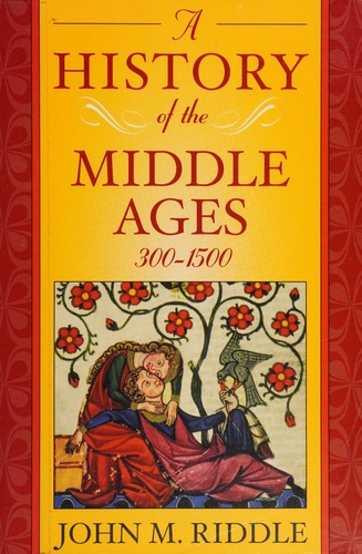 Cover for A History of the Middle Ages, 300-1500