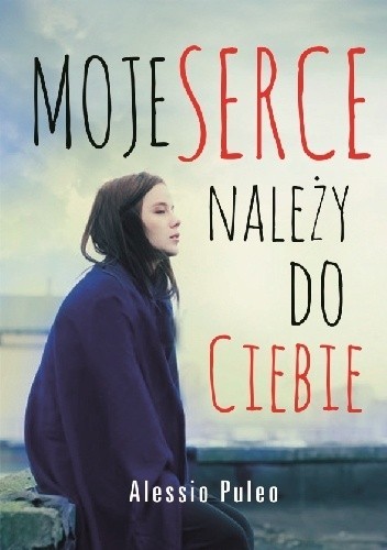 Cover for Moje serce należy do ciebie