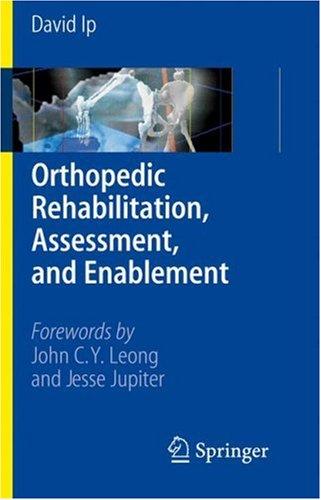 Cover for Orthopedic Rehabilitation, Assessment, and Enablement