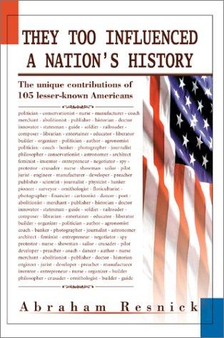 Cover for They Too Influenced a Nation's History
