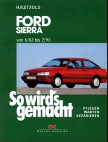 Cover for So wird's gemacht, Bd.39, Ford Sierra Limousine/Turnier; Benziner, Diesel; von 6/82 bis 2/93