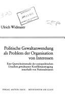Cover for Politische Gewaltanwendung als Problem der Organisation von Interessen