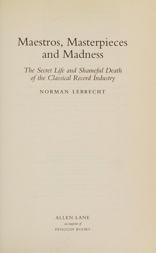 Cover for Maestros, masterpieces and madness