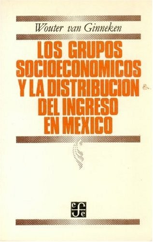 Cover for Grupos socioeconomicos y la distribucion