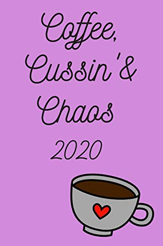 Cover for Coffee, Cussin’ & Chaos!