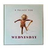 Cover for A Palace for Wednesday