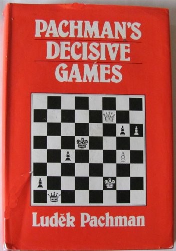 Cover for Pachman's decisive games