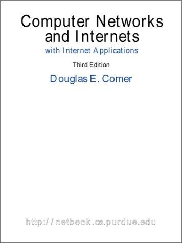 Cover for Computer Networks and Internets, with Internet Applications (3rd Edition)
