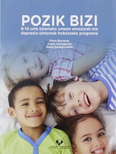 Cover for Pozik bizi. 8-10 urte bitarteko umeen emozioak eta depresio-sintomak hobetzeko programa