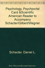 Cover for Psychology, PsychPortal Card &Scientific American Reader to Accompany Schacter/Gilbert/Wegner