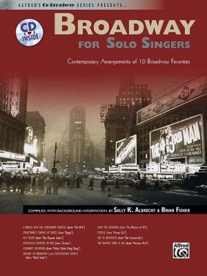 Cover for Broadway For Solo Singers Contemporary Arrangements Of 10 Broadway Favorites