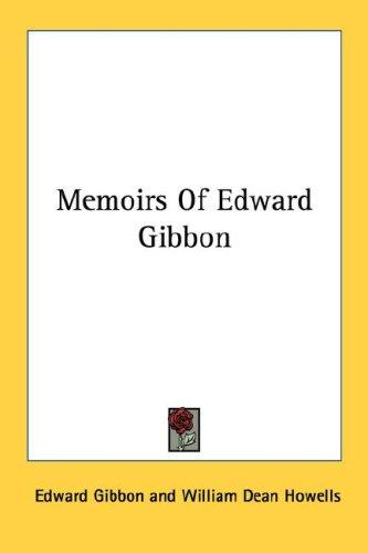 Cover for Memoirs Of Edward Gibbon