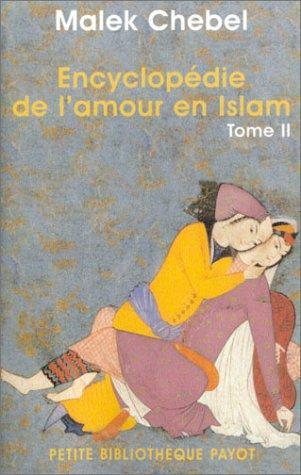 Cover for Encyclopédie de l'amour en Islam, tome 2 