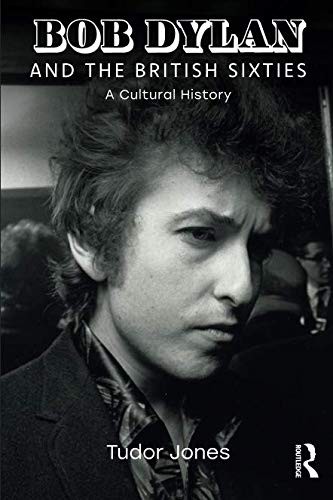 Cover for Bob Dylan and the British Sixties