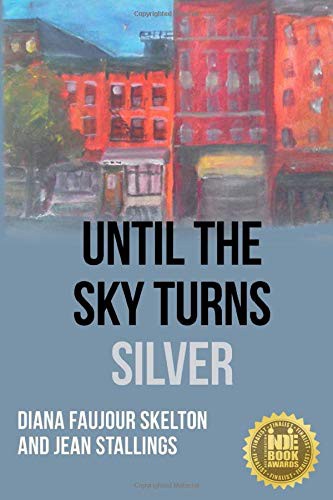 Cover for Until The Sky Turns Silver