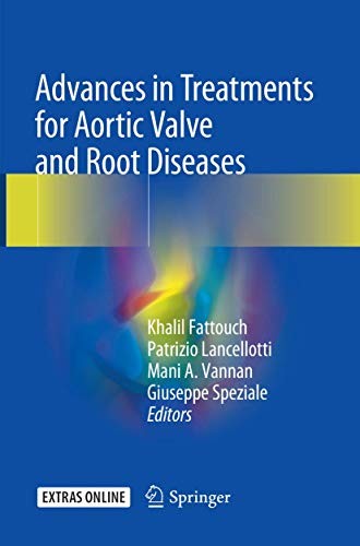 Cover for Advances in Treatments for Aortic Valve and Root Diseases