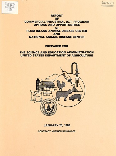 Cover for Report of commercial/industrial (C/1) program options and opportunities at Plum Island Animal Disease Center and National Animal Disease Center