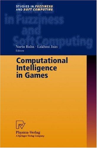 Cover for Computational Intelligence in Games (Studies in Fuzziness and Soft Computing)