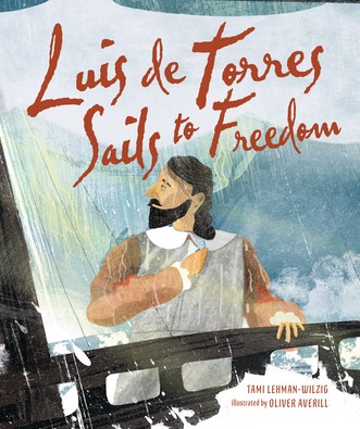 Cover for Luis de Torres Sails to Freedom