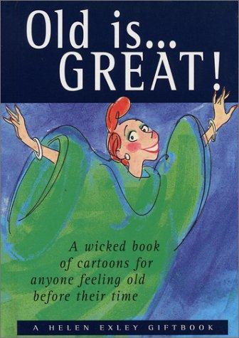 Cover for Old Is...Great (Middle Age)