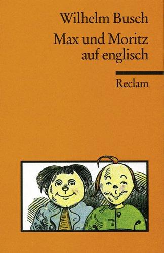 Cover for Max Und Moritz Auf Englisch