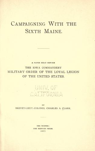 Cover for Campaigning with the Sixth Maine