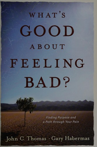 Cover for What's good about feeling bad?