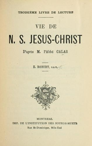 Cover for Vie de N.S.Jesus-Christ.