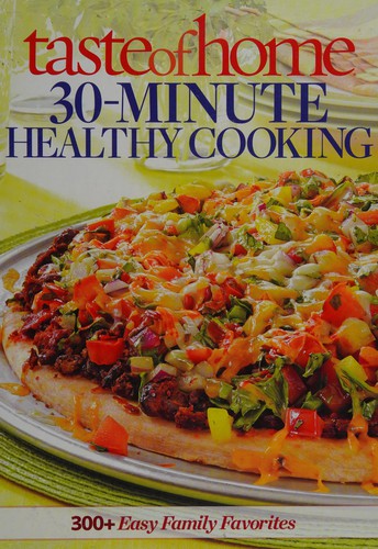 Cover for Taste of Home 30-minute healthy cooking