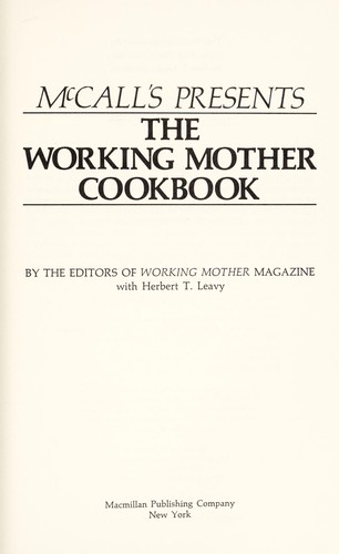 Cover for McCalls presents the Working mother cookbook