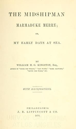 Cover for The midshipman Marmaduke Merry; or, My early days at sea.