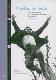 Cover for Vientos del este : los nuevos cines en los paises socialistas europeos 1955-1975