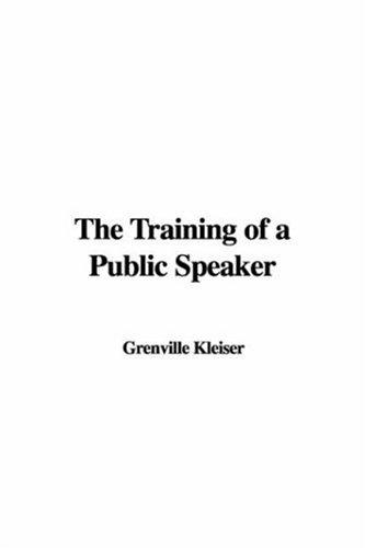 Cover for The Training of a Public Speaker