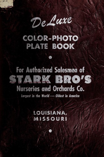 Cover for DeLuxe color photo plate book for authorized salesmen of Stark Bro's Nurseries & Orchards Co