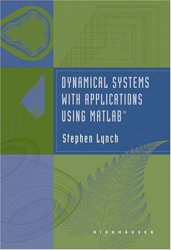 Cover for Dynamical Systems with Applications using MATLAB