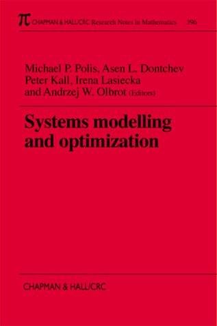 Cover for Systems Modelling and Optimization Proceedings of the 18th IFIP TC7 Conference (Research Notes in Mathematics Series)