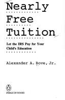 Cover for Nearly free tuition